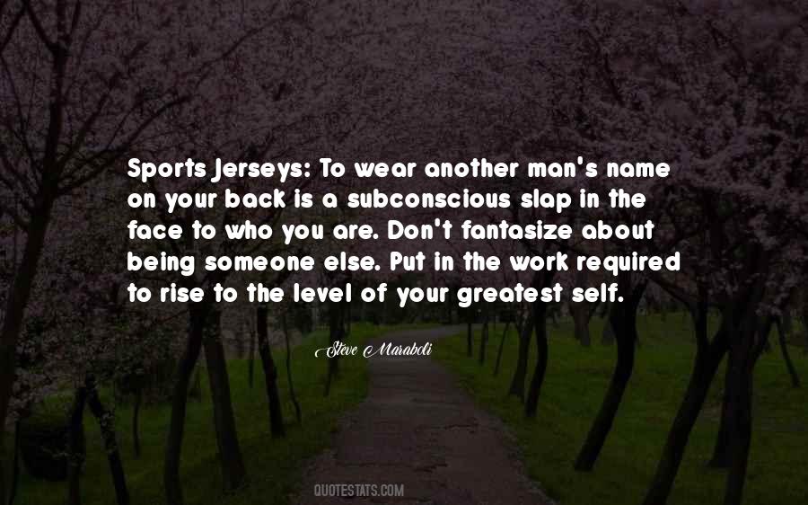 Quotes About Being Someone #1402641