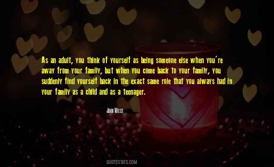 Quotes About Being Someone #1583558