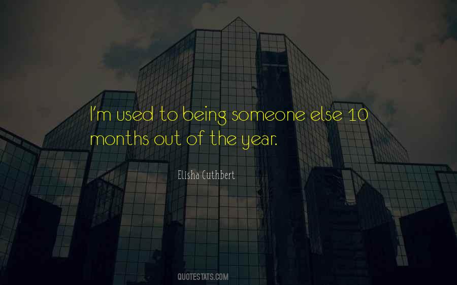 Quotes About Being Someone #1612016