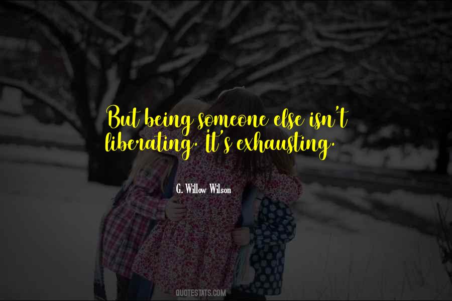 Quotes About Being Someone #319670