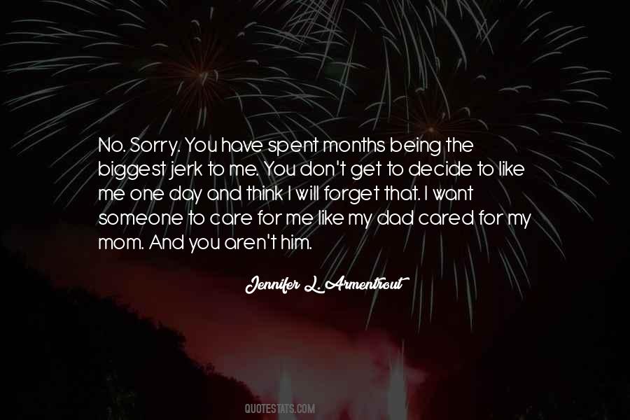 Quotes About Being Someone #495