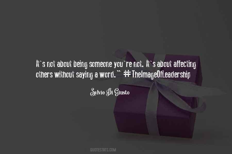 Quotes About Being Someone #541439