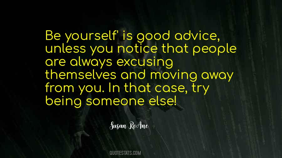 Quotes About Being Someone #613970
