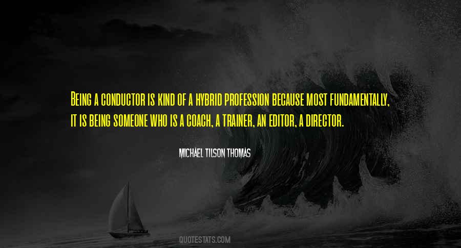 Quotes About Being Someone #617358