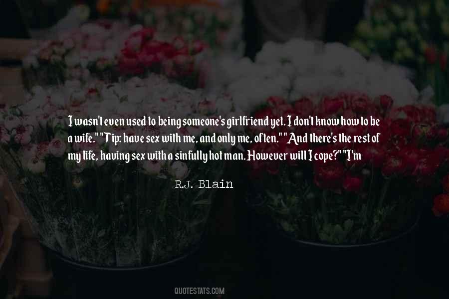 Quotes About Being Someone #639829