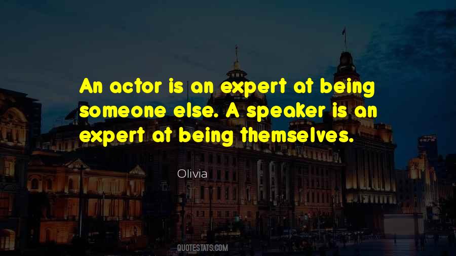 Quotes About Being Someone #690756