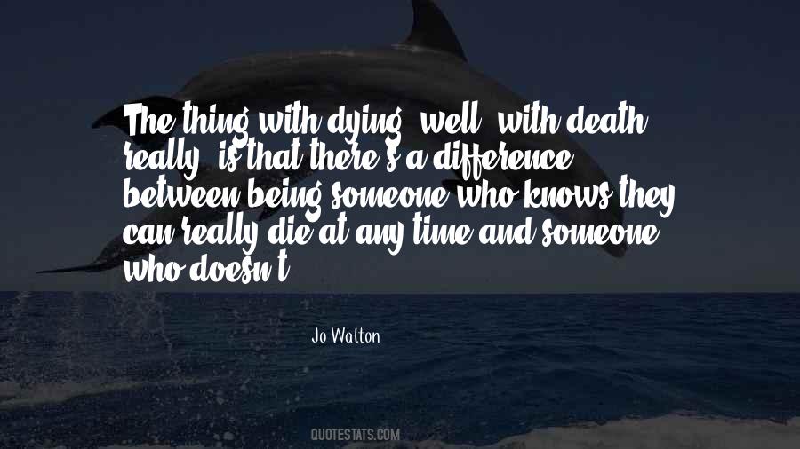 Quotes About Being Someone #923791