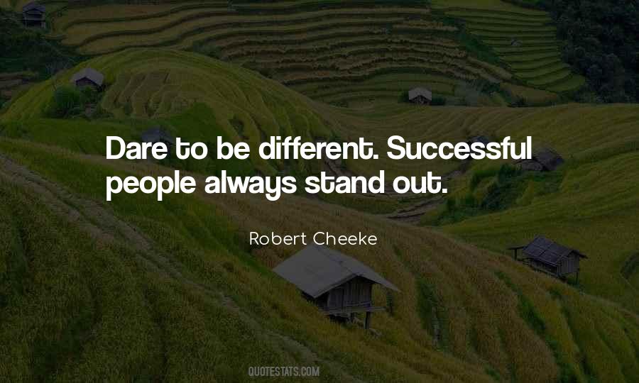 Quotes About Dare To Be Different #641452