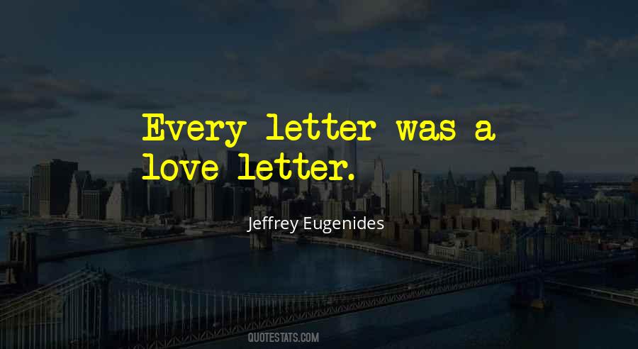 Quotes About A Love Letter #238775