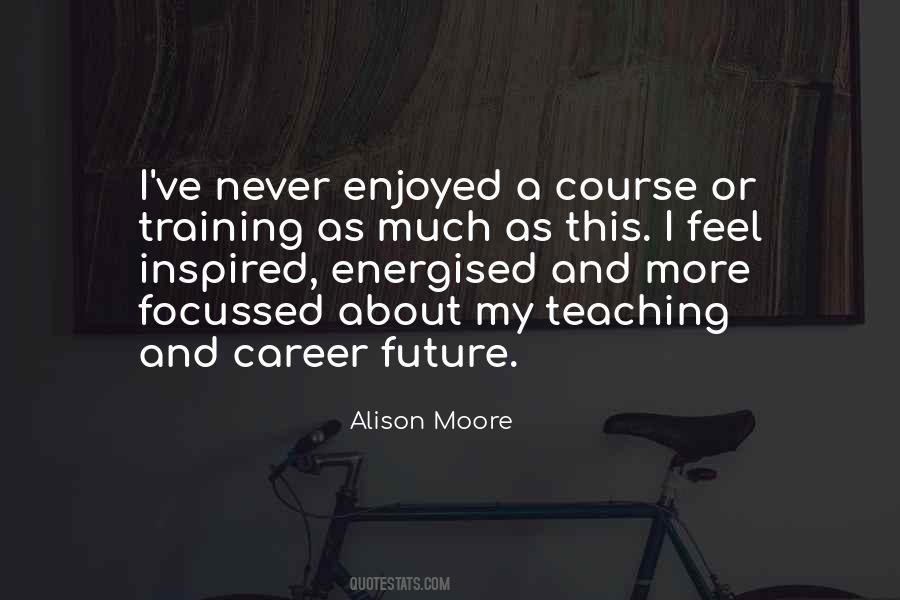 Quotes About Future Careers #256763