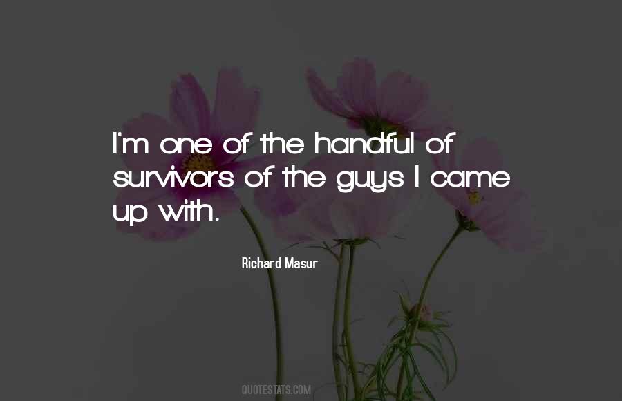 Quotes About The Guys #1214864