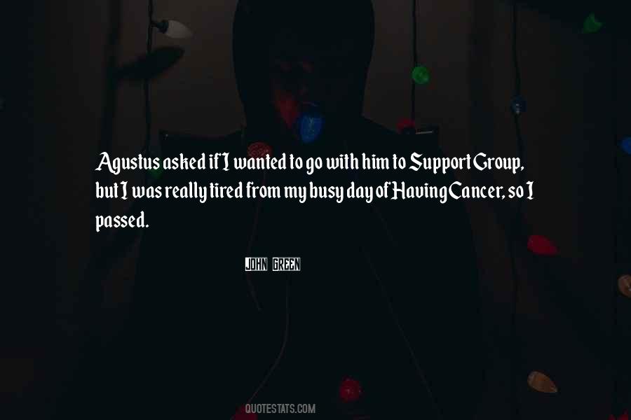 Quotes About Cancer Support #326705
