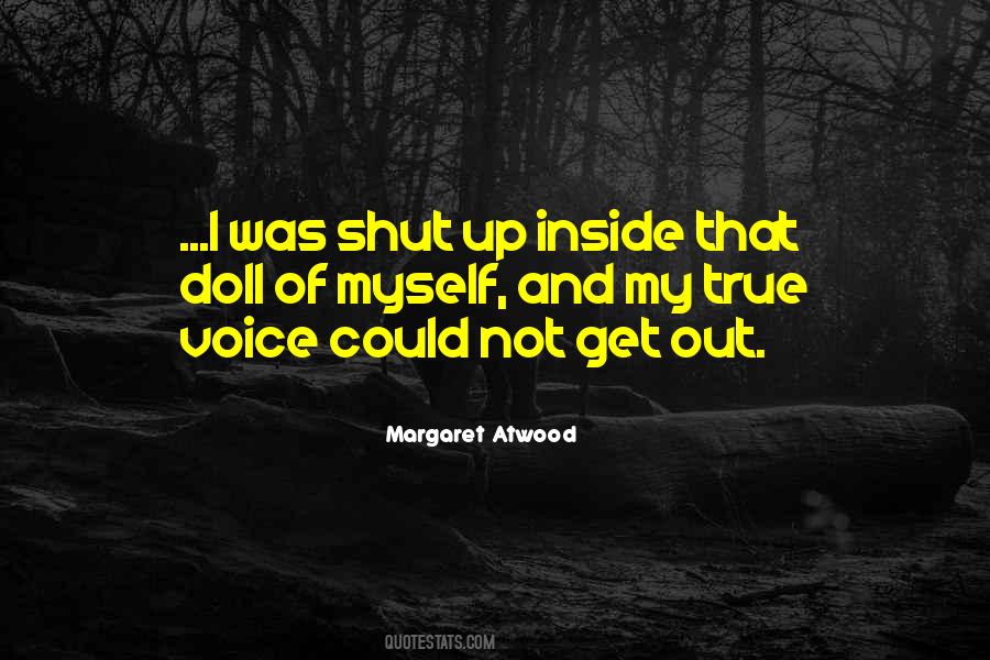 Quotes About Shut Up #1300032