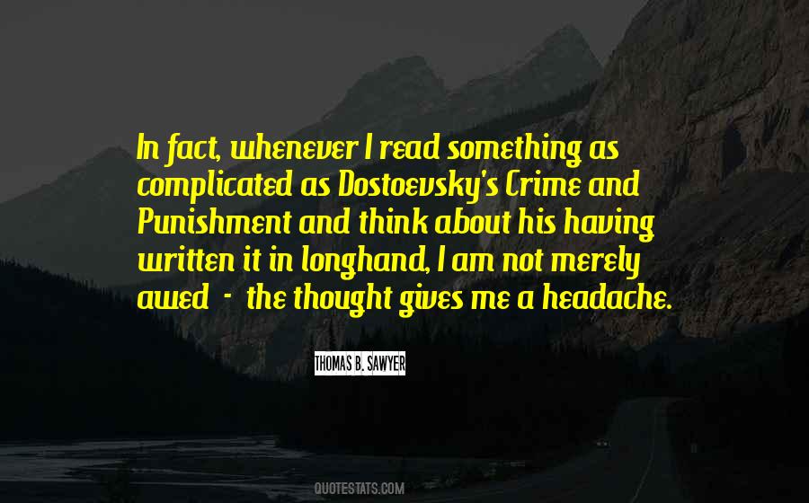 Quotes About Dostoevsky #1528962