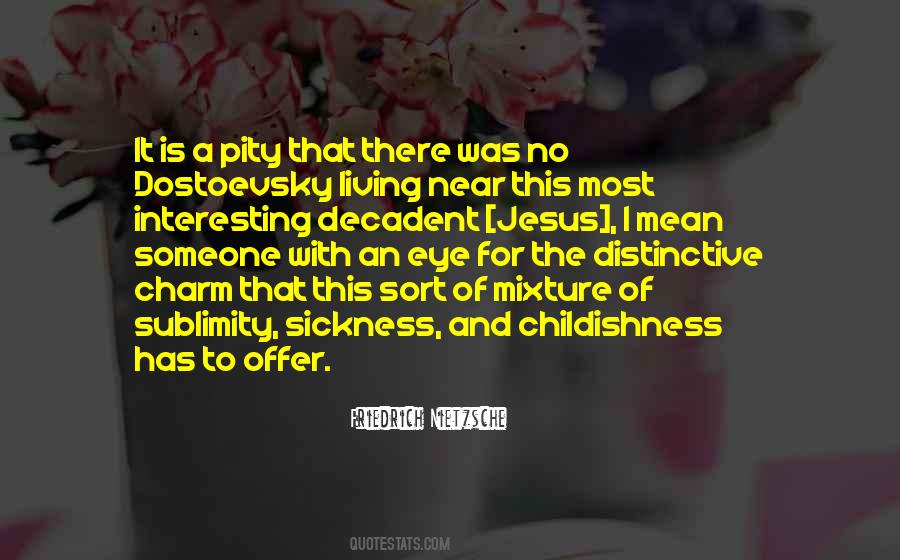 Quotes About Dostoevsky #203354