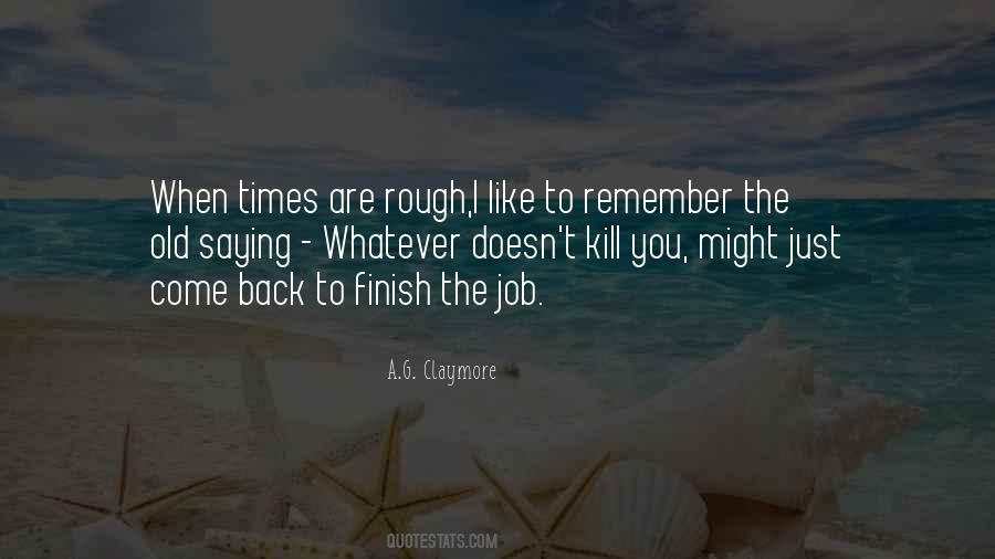 Claymore Mine Quotes #1749524