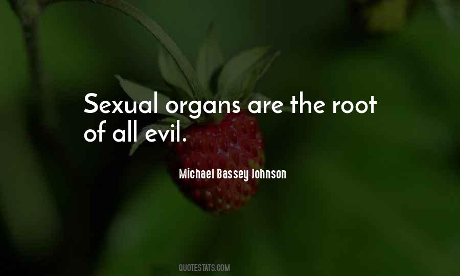 Quotes About Root Of All Evil #1303623