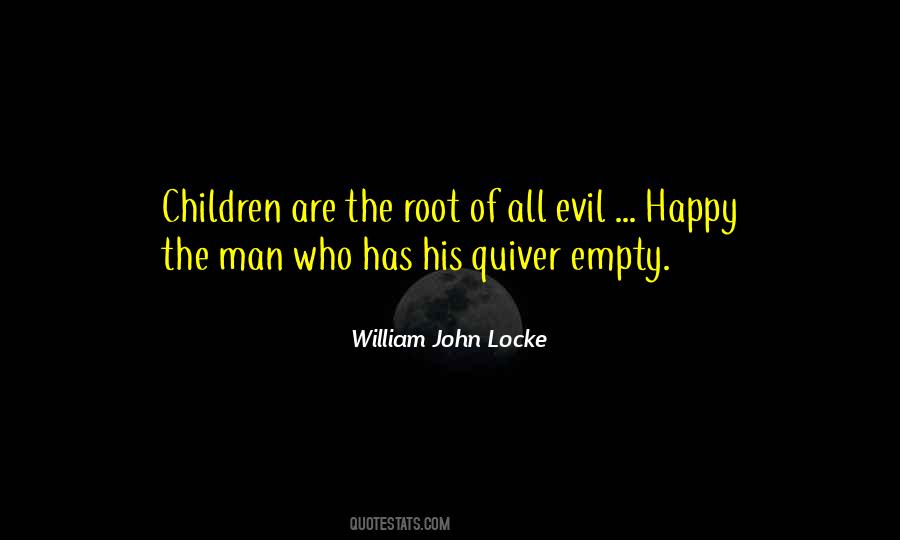 Quotes About Root Of All Evil #1397550