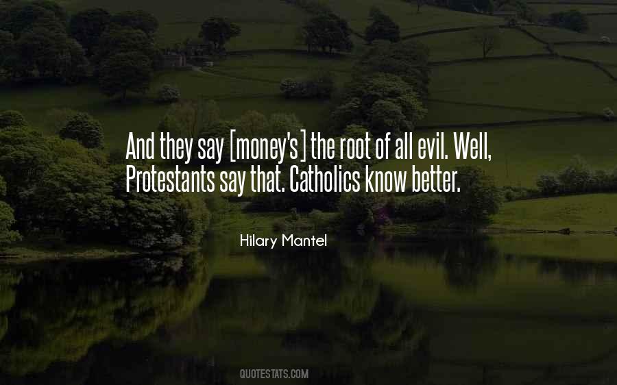 Quotes About Root Of All Evil #1648361