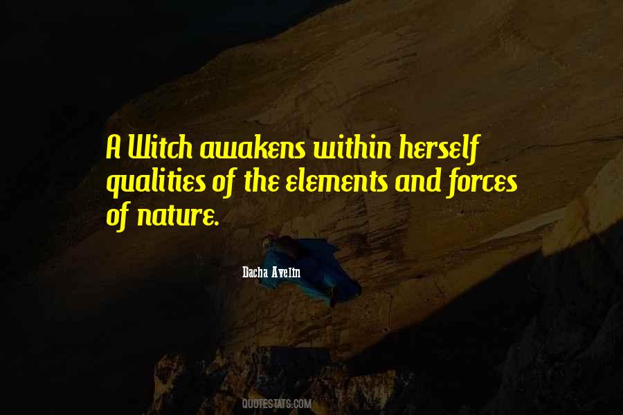 Forces Forces Of Nature Quotes #967287