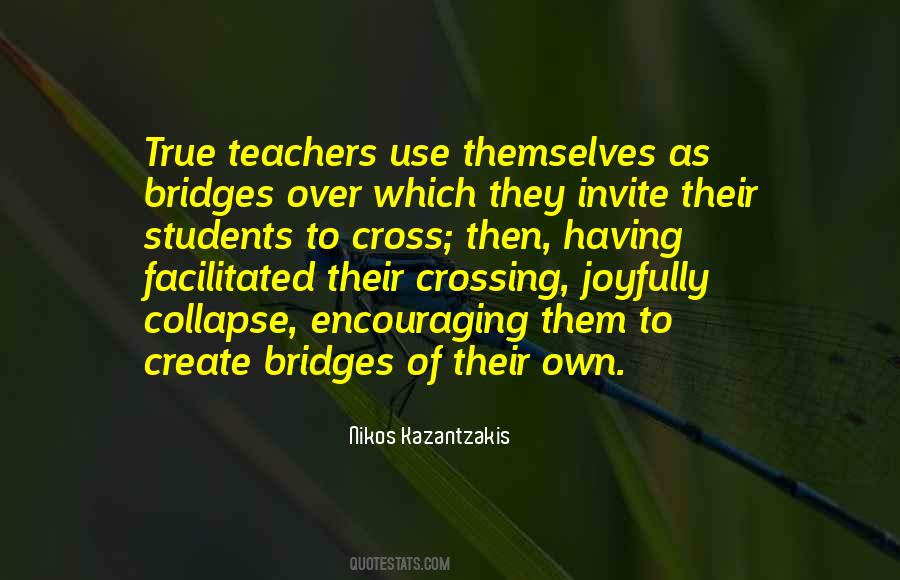 Quotes About Crossing Bridges #1535363