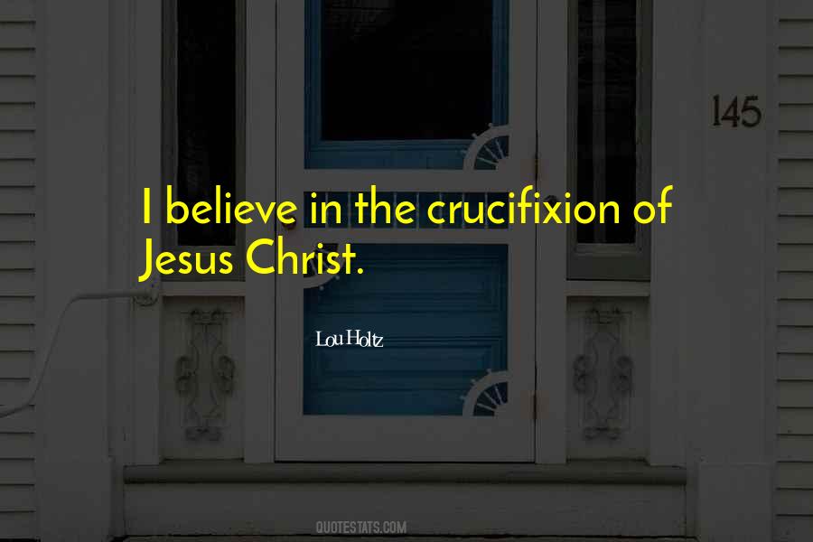 Quotes About Christ's Crucifixion #1114973