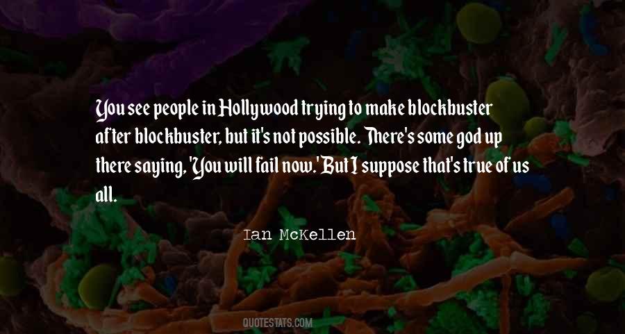 Quotes About Blockbuster #1314503