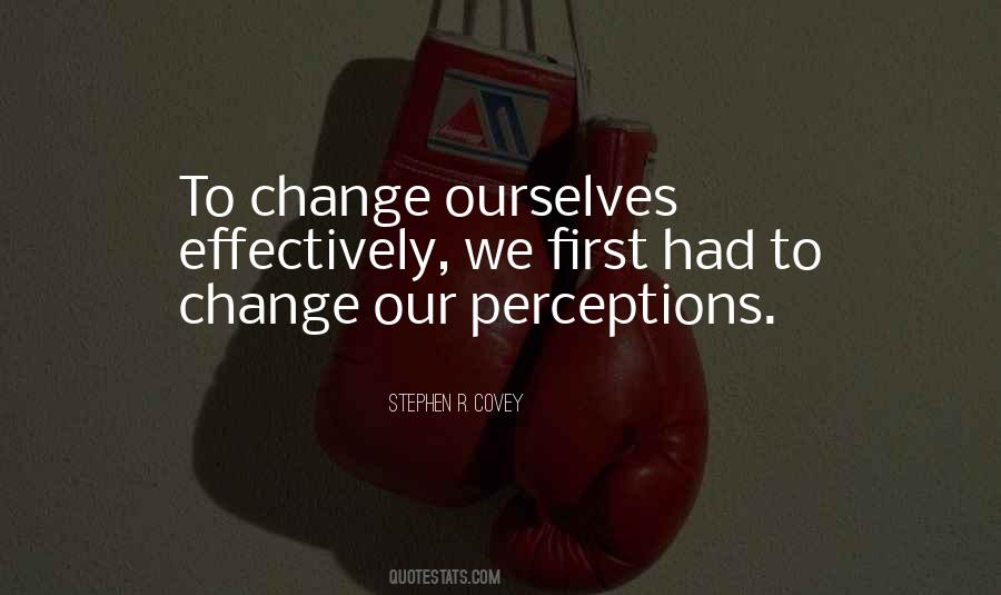 Quotes About Change Ourselves #1652810