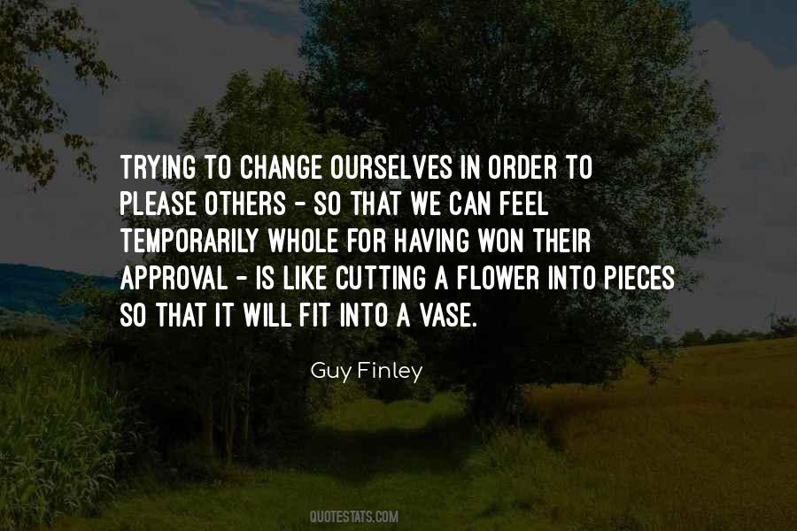Quotes About Change Ourselves #1695508