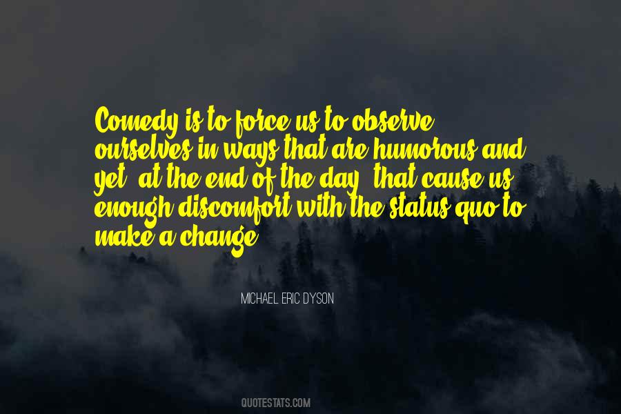 Quotes About Change Ourselves #266639