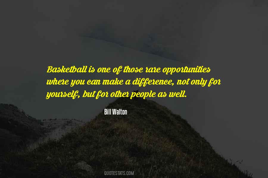 Quotes About Rare Opportunities #1398247