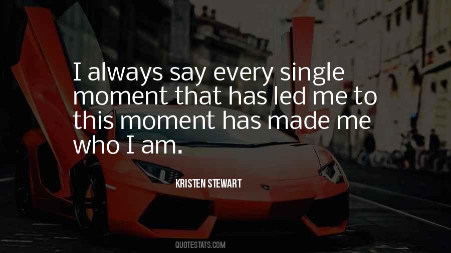 Single Moment Quotes #1670527