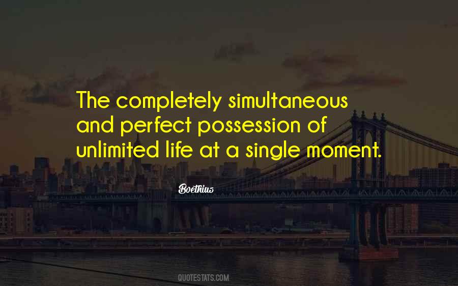 Single Moment Quotes #1851352