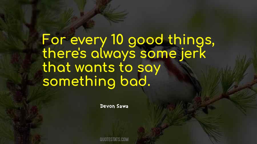 Something Bad Quotes #1088684