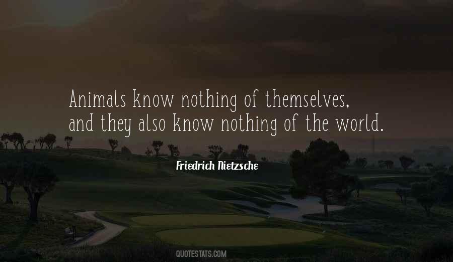 Know Nothing Quotes #1367468