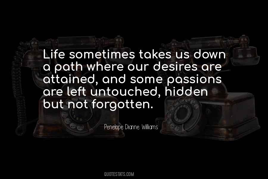 Hidden Life Quotes #42956
