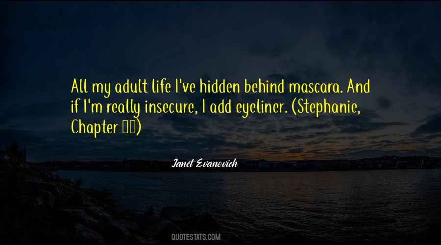 Hidden Life Quotes #82935