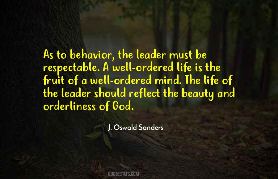 Orderliness Of Life Quotes #1666993