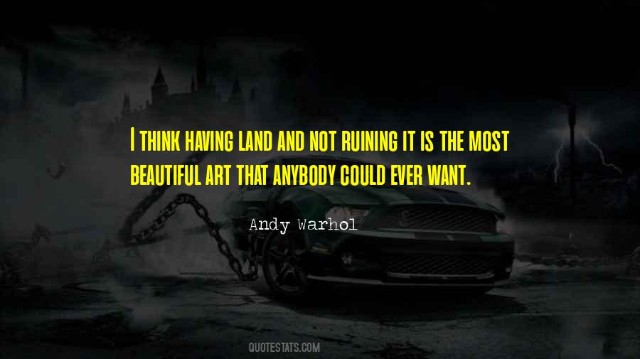 Beautiful Land Quotes #1191053