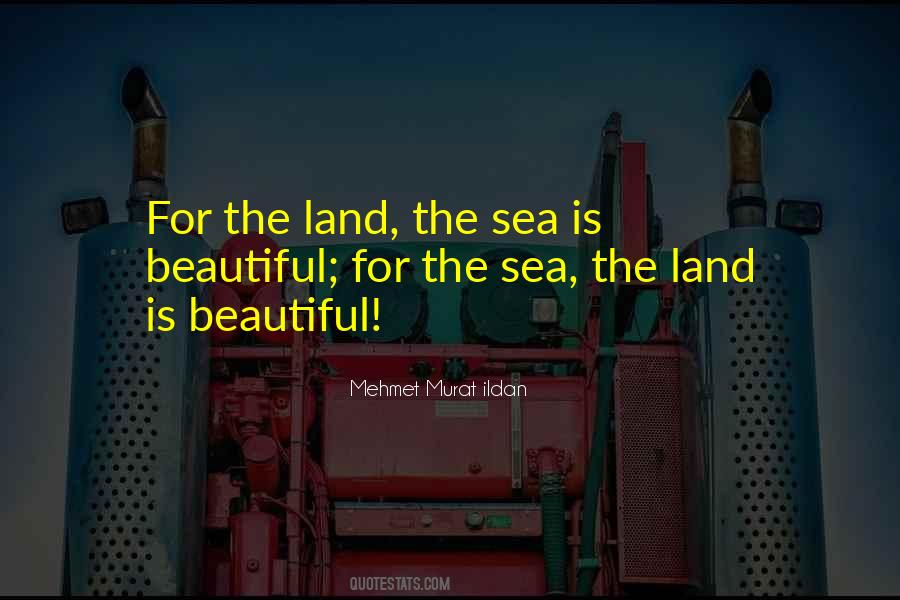 Beautiful Land Quotes #92753