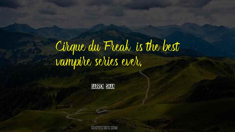 Quotes About Cirque Du Freak #277461