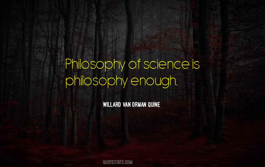 Quotes About Philosophy Of Science #1412654