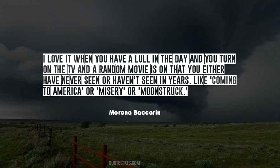 I Love It When You Quotes #1220090