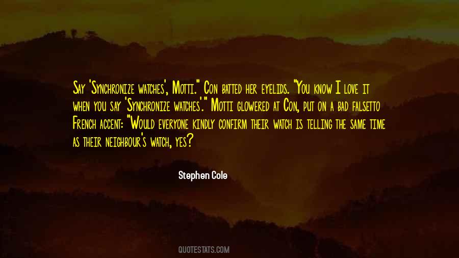 I Love It When You Quotes #1624113