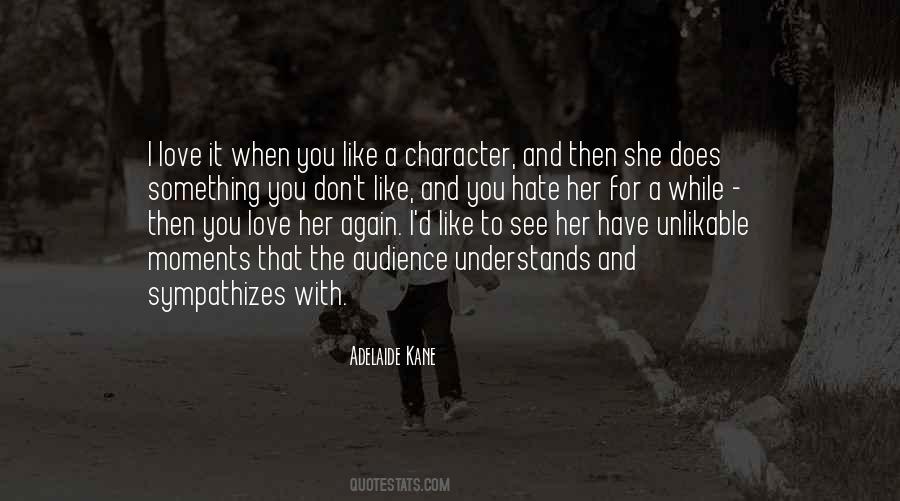 I Love It When You Quotes #1628182