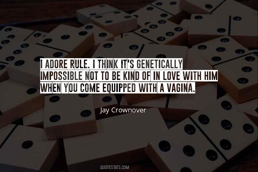 I Love It When You Quotes #34468