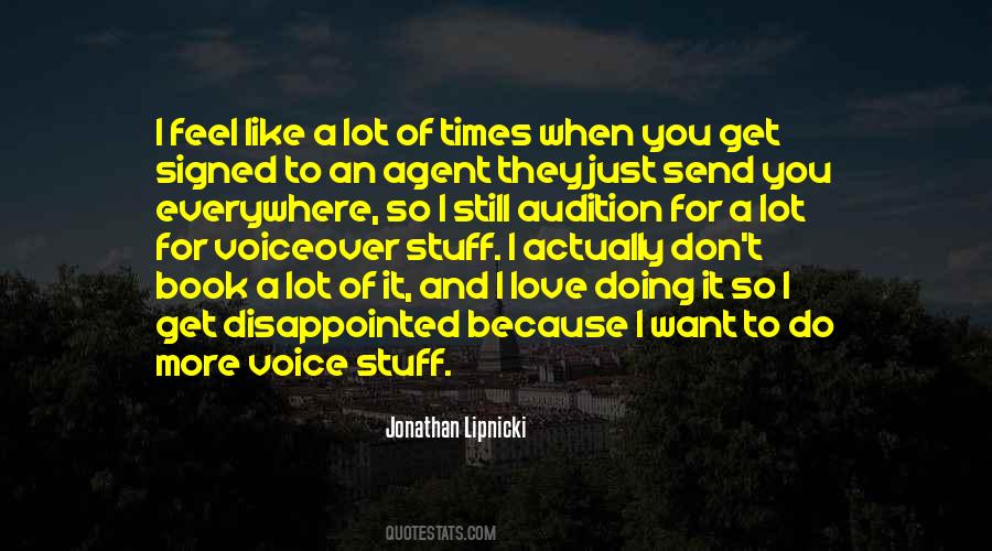 I Love It When You Quotes #53853