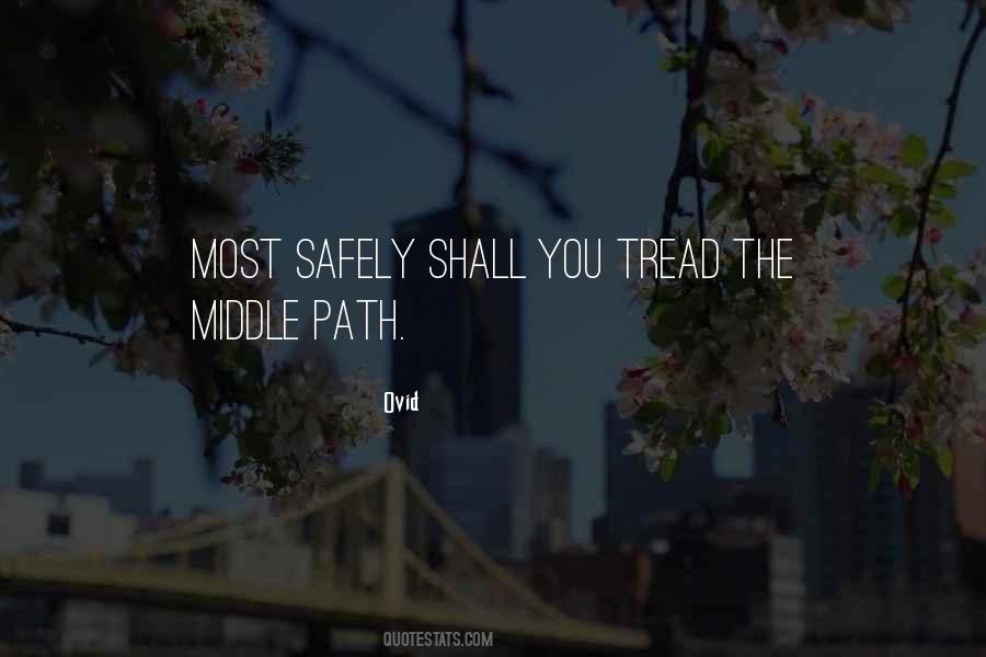 Middle Path Quotes #620044