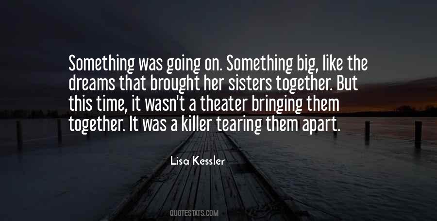 Quotes About Sisters #1850200