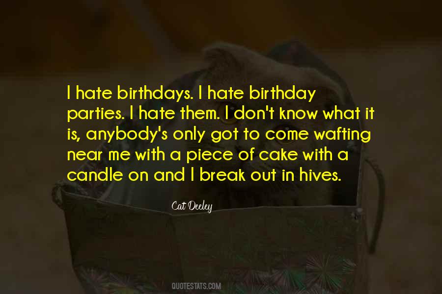 Quotes About My Birthday Cake #1640384